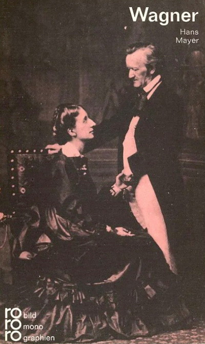 Mayer H. Richard Wagner. In Selbstzeugnissen und Bilddokumenten. (used)