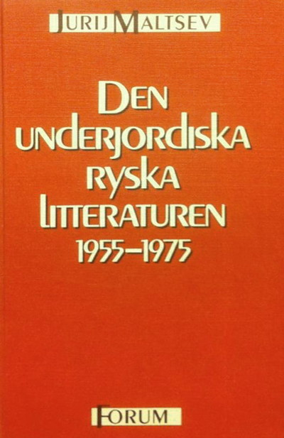 Maltsev Ju. Den underjordiska ryska litteraturen 1955-1975 (used)