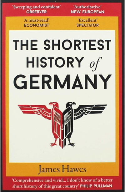 Hawes J. The shortest history of Germany (used)