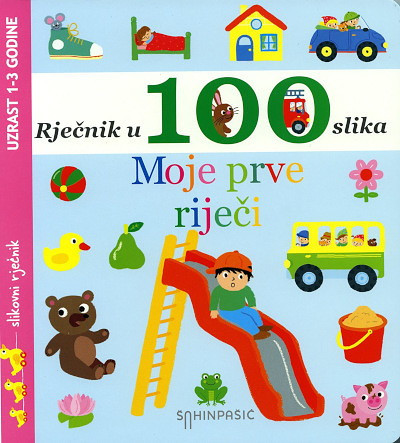 Rječnik u 100 slika - Moje prve riječi