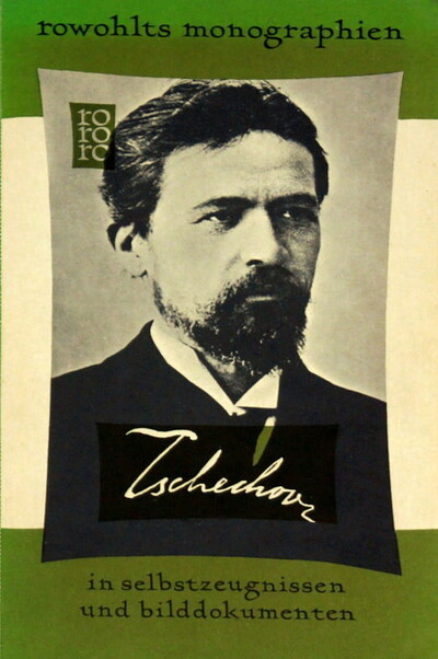 Anton Tschechov. In Selbstzeugnissen und Bilddokumenten (used)