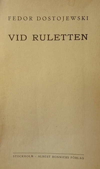 Dostoevsky F. Vid ruletten (used)