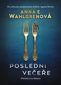 Wahlgren A. Poslední večeře