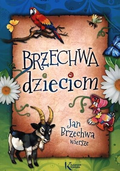 Brzechwa J. Brzechwa dzieciom