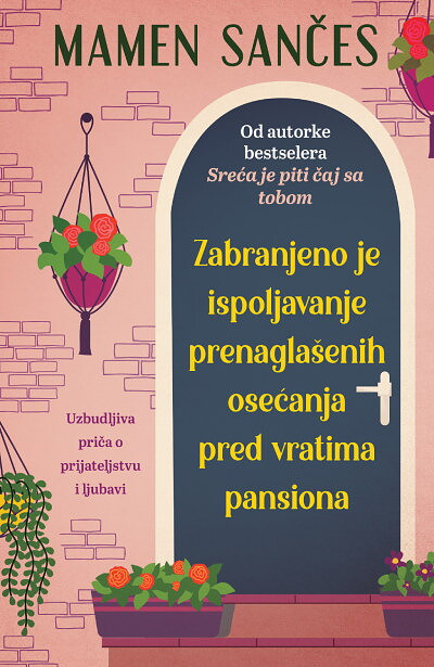 Sančes M. Zabranjeno je ispoljavanje prenaglašenih osećanja pred vratima pansiona