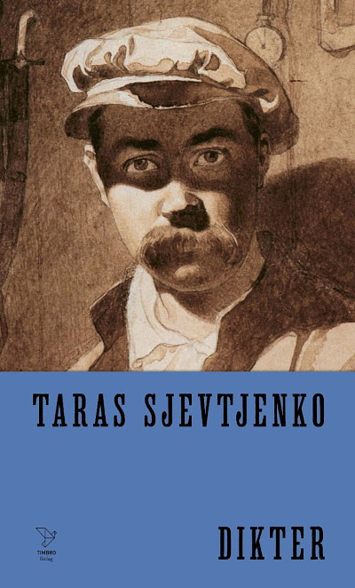 Taras Sjevtjenko. Dikter (övers. Nils Håkanson)