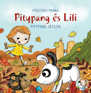 Pásztohy P. Pitypang és Lili - Pitypang játszik