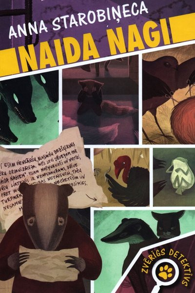 Starobiņeca A. Naida nagi. Zvērīgs detektīvs