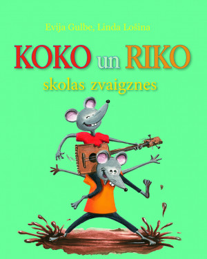 Gulbe E., Lošina L. Koko un Riko skolas zvaigznes