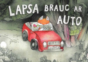 Mastiņa I., Žūriņa A. Lapsa brauc ar auto