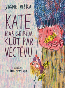 Viška S. Kate, kas gribēja kļūt par vectēvu
